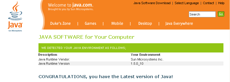 CONGRATULATIONS, you have the latest version of Java!